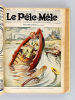 Le Pêle-Mêle (Année 1912 Complète - 18e Année : du n°1 du 7 janvier 1912 au n° 52 du 29 décembre 1912). Collectif ; RABIER, Benjamin ; HAYE, ...