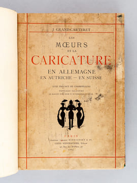 Les Moeurs et la Caricature en Allemagne, en Autriche, en Suisse. . GRAND-CARTERET, J.