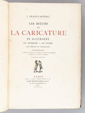 Les Moeurs et la Caricature en Allemagne, en Autriche, en Suisse. . GRAND-CARTERET, J.