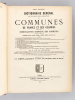 Dictionnaire général en une seule série alphabétique des Communes de France et des Colonies comprenant la Nomenclature complète des Communes. ...