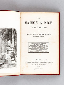 Une Saison à Nice, Chambéry et Savoie [ Contient : ] Montalban - Nice et ses environs - La Croix de Marber - Le Pape Pie VII, août 1809, février 1814 ...