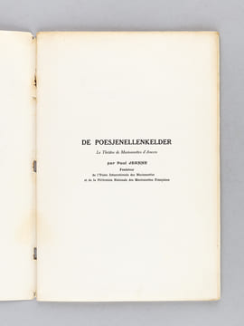 Die Poesjenellenkelder (Théâtre de Marionnettes d'Anvers) [ Avec 3 courriers manuscrits originaux ayant servis à la rédaction de l'ouvrage ]. JEANNE, ...