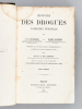 Histoire des Drogues d'Origine Végétale (2 Tomes - Complet). FLUCKIGER, F.-A. ; HANBURY, Daniel ; DE LANESSAN, Dr. Jean Louis