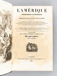 L'Amérique Septentrionale et Méridionale ou Description de cette grande partie du monde comprenant : l'Amérique russe, la Nouvelle-Bretagne, la Baie d'Hudson, le Labrador, Terre-Neuve, le Canada, les Etats-Unis du Nord, les Etats-Unis mexicains, la République de Guatimala, les Antilles, les Lucayes, les Républiques de Colombie, du Pérou, du Chili, la Patagonie, BuenosèAyres ou La Plata, le Paraguay, l'Empire du Brésil, les Guyanes, un extrait des voyages au pôle boréal, et enfin l'Islande, le Groënland, le Spitzberg, etc., avec un précis de la découverte, de la conquête et de l'origine des anciens peuples ; de leurs moeurs, usages, coutumes et religions - Les arts, sciences, commerce, manufactures et gouvernemens divers dans leur état actuel ; les productions naturelles, les curiosités, etc., tiré ou traduit des historiens et des voyageurs français et étrangers les plus célèbres jusqu'à nos jours, et mis en ordre par une Société de Géographes et d'Hommes de Lettres,