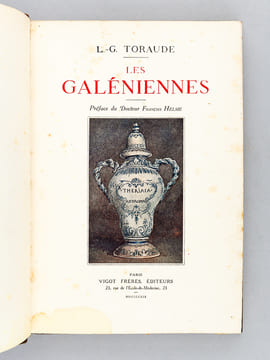 Les Galéniennes. Fantaisies rimées en marge du Codex suivies de quelques autres poèmes.. TORAUDE, L.-G.