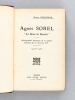 Agnès Sorel "La Dame de Beaulté". Monographie historique de la célèbre maîtresse du roi Chrles VII 1409-1450. DUQUESNE, Robert