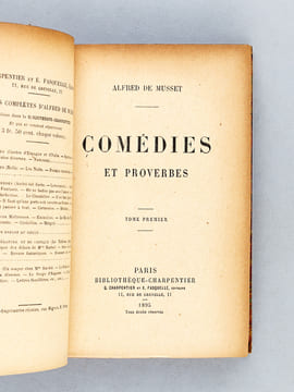 Oeuvres complètes d'Alfred de Musset (10 Tomes ) I : Premières Poésies ; II : Poésies Nouvelles ; III, IV et V : Comédies et Proverbes ; VI : ...