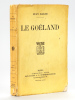 Le Goéland [ Edition originale - Livre dédicacé par l'auteur ]. BALDE, Jean ; [ ALLEMAN, Jeanne ]