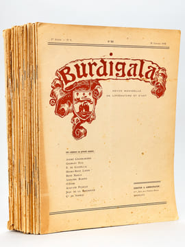 Burdigala. Revue Mensuelle de Littérature et d'Art (Série suivie du N°1 de la Première année 1912 au N°5 de la Troisième et dernière année 1914) Année ...