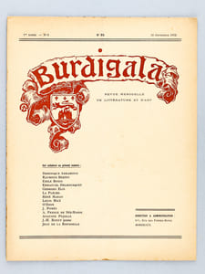 Burdigala. Revue Mensuelle de Littérature et d'Art (Série suivie du N°1 de la Première année 1912 au N°5 de la Troisième et dernière année 1914) Année 1912 : 12 numéros ; Année 1913 : 12 numéros ; Année 1914 : 5 numéros
