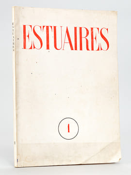 Estuaires. Cahiers de littératures et d'Art. Numéro 1. Mai - Juin 1946 [ Edition originale ]. Collectif ; RIVIERE, Claude ;  GABRIEL, Pierre ; LACOTE, ...