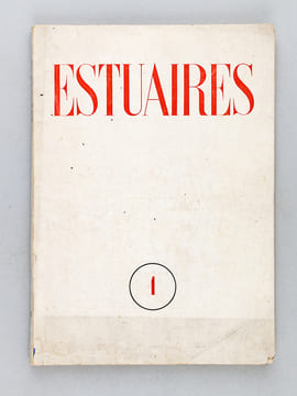 Estuaires. Cahiers de littératures et d'Art. Numéro 1. Mai - Juin 1946 [ Edition originale ]. Collectif ; RIVIERE, Claude ;  GABRIEL, Pierre ; LACOTE, ...