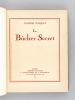 Le Bûcher Secret [ Edition originale ]. GASQUET, Joachim