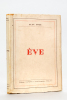 Eve [ Edition originale - Livre dédicacé par l'auteur ]. YOLE, Jean