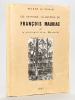 Les éditions illustrées de François Mauriac et la Bibliophilie au XXe siècle [ Livre dédicacé par l'auteur ]. LE PIVAIN, Hélène