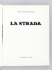 La Strada. Un Film de Federico Fellini. BAZIN, André ; Collectif