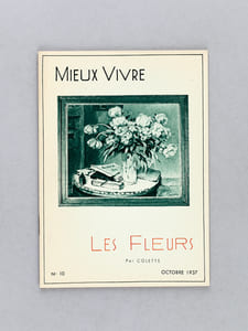 Mieux Vivre. Revue Mensuelle. Direction artistique de Georges Besson. 31 Numéros (1936-1939) Manger - Rire - Boire - Partir - Le Bain - Chasser - Danser - Jardins - L'Auto - Peindre - Le Chien - Le Camping - Les Fleurs - La Ferme - Chez Soi - Les Cartes - Le Cinéma - Lire - Le Village - La Photographie - La Voile - Dormir - Ecrire - Le Lait - Le Music-Hall - Sculpter - La Marche - Les Boules - Le Poisson - Le Pain - Les Fruits Hors Série
