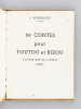 Contes pour Toutou & Bizou [ Edition originale ]. BOURLIAGUET, Léonce