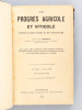 Le Progrès Agricole et Viticole. Revue d'Agriculture et de Viticulture. 11e Année - Tome XXII. 2me Semestre 1894. DEGRULLY, L.
