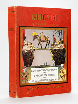 Guignol. Album XXV. Trois romans complets : L'Obsession de Ninikoff ; L'Arche en Dérive - Les Ecumeurs de Ceylan. Collectif ; LE MOUEL, Eugène ; ...