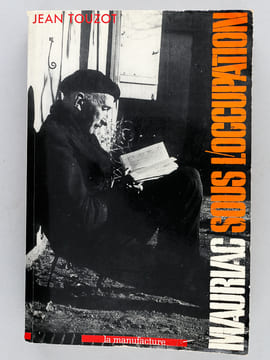 [ Ensemble de 4 ouvrages évoquant Mauriac, dont 3 dédicacés par leurs auteurs ] François Mauriac [ Avec : ] Mauriac sous l'Occupation [ Livre dédicacé ...
