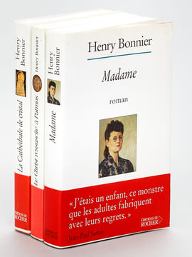 [ Lot de 3 ouvrages dédicacés par l'auteur ] Madame [Avec : ] La Cathédrale de Cristal [Avec : ] Le Christ ressuscité à Patmos. BONNIER, Henri