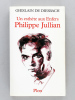[ Lot de 3 ouvrage de ou sur Philippe Jullian ] Philippe Jullian 1919-1977 [ Avec : ] Un esthète aux Enfers : Philippe Jullian [ Avec 2 L.A.S. de ...