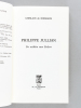 [ Lot de 3 ouvrage de ou sur Philippe Jullian ] Philippe Jullian 1919-1977 [ Avec : ] Un esthète aux Enfers : Philippe Jullian [ Avec 2 L.A.S. de ...