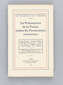 La Protestation de la France contre les Persécutions antisémites [ Edition originale ] Séance solennelle du 10 Mai 1933 au Palais du Trocadéro. Comité ...