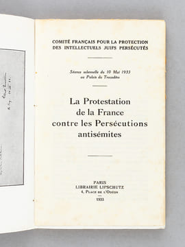 La Protestation de la France contre les Persécutions antisémites [ Edition originale ] Séance solennelle du 10 Mai 1933 au Palais du Trocadéro. Comité ...