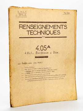 [ Renseignements techniques N° 4.05 A et 4.05 B ] : 4.05.1 : Bordeaux à Dax Mai 1960  [ Avec : ] Fascicule-Horaires N° 4.05 A Horaires. ...