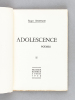 Adolescence. Poëmes. [ Edition originale - Livre dédicacé par l'auteur ]. RICHARD, Roger