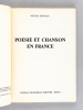 Poésie et Chanson en France [ Edition originale ]. SUFFRAN, Michel
