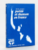 Poésie et Chanson en France [ Edition originale ]. SUFFRAN, Michel