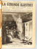 La Gironde Illustrée. Supplément littéraire de "La Gironde" et de la "Petite Gironde". Première Année. [ 54 Numéros, du N° 1 du 21 décembre 1890 au n° ...