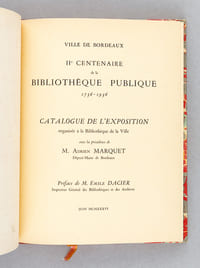 IIe Centenaire de la Bibliothèque Publique 1736-1936 . Catalogue de l'Exposition. Ville de Bordeaux.