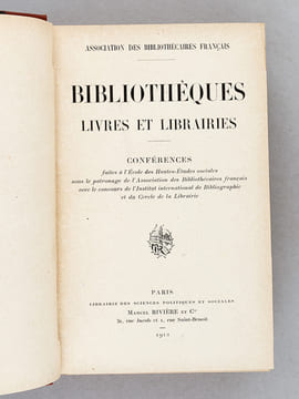 Bibliothèques, Livres et Librairies (3 Tomes - Complet) Conférences faites à l'Ecole des Hautes-Etudes sociales sous le patronage de l'Association des ...