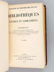 Bibliothèques, Livres et Librairies (3 Tomes - Complet) Conférences faites à l'Ecole des Hautes-Etudes sociales sous le patronage de l'Association des Bibliothécaires Français avec le concours de l'Institut international de Bibliographie et du Cercle de la Librairie. Années 1912, 1913, 1914 [ Edition originale ]
