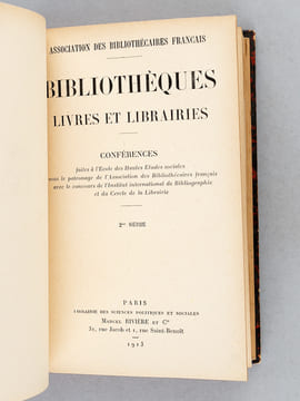 Bibliothèques, Livres et Librairies (3 Tomes - Complet) Conférences faites à l'Ecole des Hautes-Etudes sociales sous le patronage de l'Association des ...