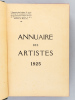 Annuaire des Artistes. Année 1925 -  34e Année. Collectif