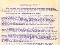 Compte-rendu de presse d'époque sur l'Entrevue de Saint-Florentin (1er décembre 1941) entre le Maréchal Pétain et le Maréchal Goering [ 3 pages dactylographiées ] "Cette entrevue avait été provoquée par le gouvernement du Reich, qui désirait connaître la position exacte de la France en politique extérieure en prévision des graves événements qui allaient se dérouler dans le Pacifique" [ le document évoque la conversation, puis détaille le mémorandum glissé par Pétain dans la poche de Goering, qui avait refusé à deux reprises de le prendre ... ] "Dans son mémorandum, le Maréchal Pétain rappelle au Chencelier Hitler qu'à la suite de l'entrevue de Montoire, et des conversations diplomatiques qui avaient précédé ou qui ont suivi, il avait été convenu que les prisonniers seraient libérés, que la ligne de démarcation serait supprimée, que les prélèvements de l'Armée allemande sur l'économie française seraient réduits, et que dans une certaine mesure l'armée française d'armistice, en particulier l'armée d'Afrique du Nord serait réarmée. Aucune de ces conditions n'a té complètement réalisée"  [ ... ] "Le maréchal indique également dans son mémorandum que la somme payée au titre des frais de l'armée allemande d'occupation dépasse déjà cnsidérablement, avant toutes discussions et fixations d'indemnité de guerre, les sommes que l'Allemagne a payées au total après sa défait de 1918" [ ... ]"En racontant cette entrevue à notre ami et en lui lisant son mémorandum, le maréchal Pétain a tenu à préciser qu'il n'avait jamais cédé sur le chapitre des concessions territoriales à faire par la France à l'Allemagne, qu'il n'avait pas cédé ni pris un engagement, ni un semblant d'engagement quelconque pour la question d'Alsace et Lorraine qui reste absolument entière" [ ... ]