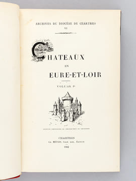 Châteaux en Eure-et-Loire (2 Tomes ) [ Edition originale ] Tome I : Château de Herces ; Château d'Oysonville ; Château de Bouglainval ; Château de ...