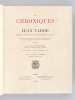 Les Chroniques de Jean Tarde, Chanoine théologal et Vicaire Général de Sarlat [ Edition originale ]. Contenant l'histoire religieuse et politique de ...