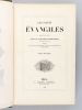 Les Saints Evangiles (2 Tomes - Complet). Traduits de la Vulgate par M. l'Abbé Dassance. DASSANCE, Abbé