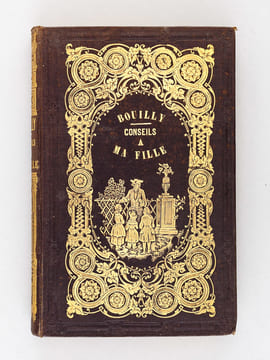Conseils à ma Fille. BOUILLY, J. N.