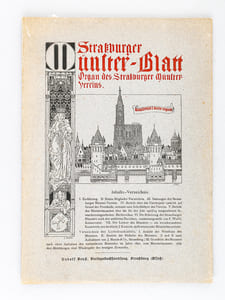 Strassburger Münster-Blatt. Organ des Strassburger Münster-Vereins ( Jahrgang I bis V : . 1903 -1908) [ Ensemble des 5 Premiers numéros ] N° 1 année 1903-1904 ; N° 2 : 1905 ; N° 3 : 1906 ; N° 4 : 1907 ; N° 5 : 1908
