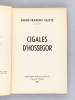 Cigales d'Hossegor [ Edition orignale ]. GLEYZE, André-François