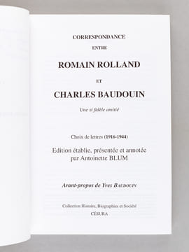 Correspondance entre Romain Rolland et Charles Baudouin (1916-1944). Une si fidèle amitié.. ROLLAND, Romain ; BAUDOUIN, Charles