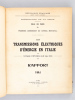 Les Transmissions électriques d'énergie en Italie. Voyage d'Etude (8-29 Mai 1910) Rapport. [ Edition originale ] Préfecture de la Seine. Ville de ...