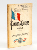 Pendant la Guerre 1914-1915. Impressions & Souvenirs [ Edition originale - Livre dédicacé par l'auteur ]. DE VERVAL, Jean ; [ BRIAN, Marguerite ; DE ...